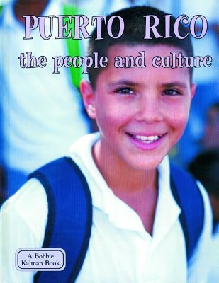 Puerto Rico - The People and Culture by Banting, Erinn