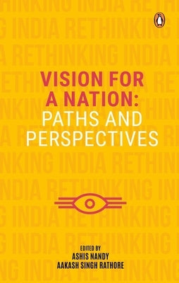 Vision for a Nation by Rathore, Aakash Singh