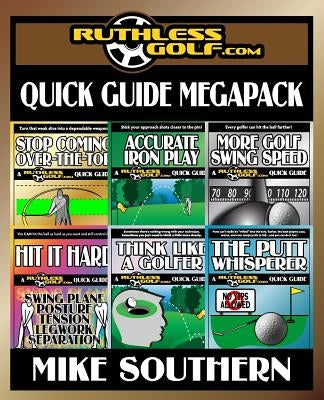 The RuthlessGolf.com MEGAPACK by Southern, Mike