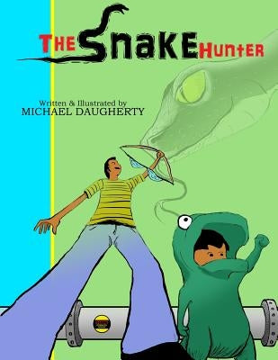 The Snake Hunter by Daugherty, Michael