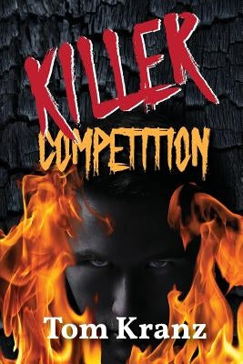 Killer Competition by Kranz, Tom