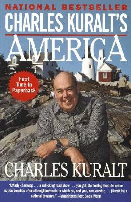 Charles Kuralt's America by Kuralt, Charles