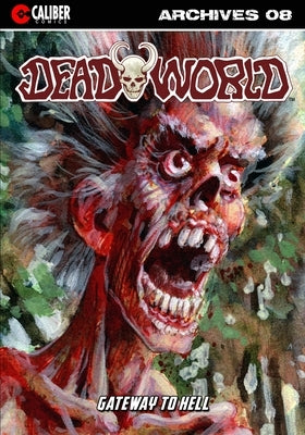 Deadworld Archives - Book Eight by Reed, Gary