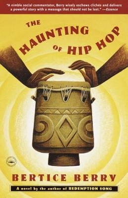 The Haunting of Hip Hop by Berry, Bertice
