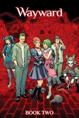 Wayward Deluxe, Book 2 by Zub, Jim
