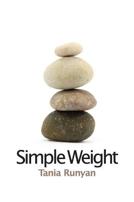 Simple Weight by Kistner, Diane