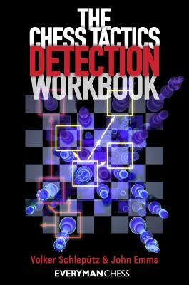 The Chess Tactics Detection Workbook by Schleputz, Volker