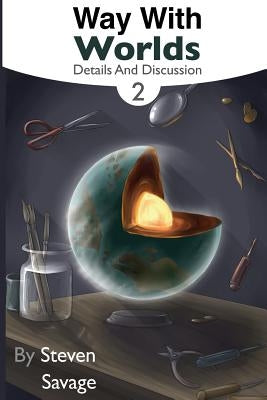 Way With Worlds Book 2: Details And Discussion by Rueda, Richelle