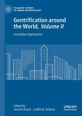 Gentrification Around the World, Volume II: Innovative Approaches by Krase, Jerome