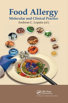 Food Allergy: Molecular and Clinical Practice by Lopata, Andreas L.
