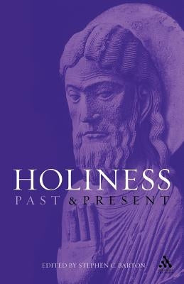 Holiness Past and Present by Orsuto, Donna