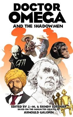 Doctor Omega and the Shadowmen by Galopin, Arnould