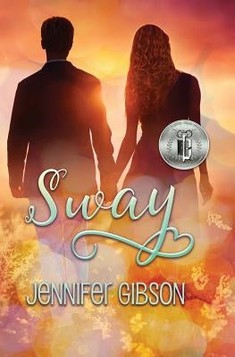 Sway by Gibson, Jennifer