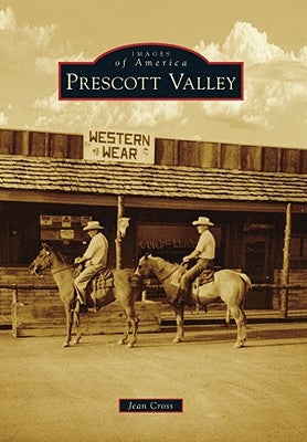 Prescott Valley by Cross, Jean