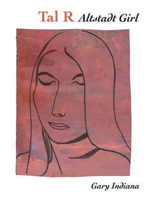Tal R: Altstadt Girl by Tal R.