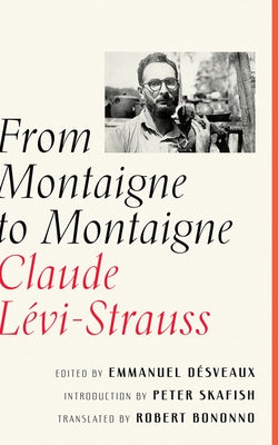 From Montaigne to Montaigne by Lévi-Strauss, Claude