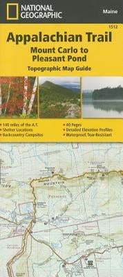 Appalachian Trail: Mount Carlo to Pleasant Pond Map [Maine] by National Geographic Maps