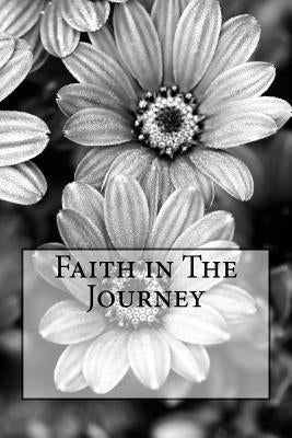 Faith in The Journey by Journals, Blank