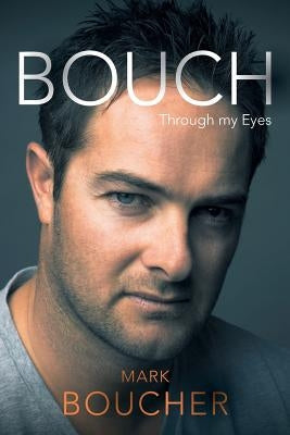 BOUCH - Through my Eyes by Boucher, Mark