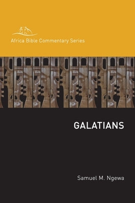 Galatians by Ngewa, Samuel
