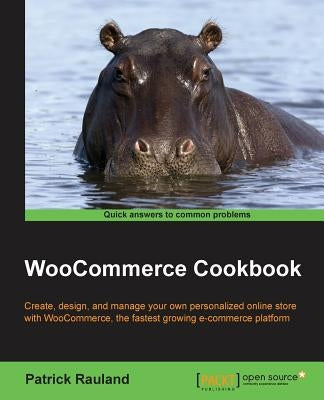 WooCommerce Cookbook by Rauland, Patrick