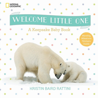 Welcome Little One: A Keepsake Baby Book by Rattini, Kristin