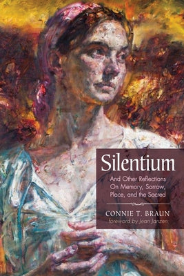 Silentium by Braun, Connie T.