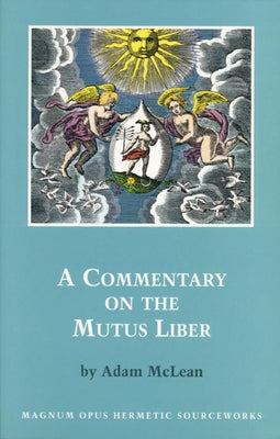 Commentary on the Mutus Liber by McLean, Adam