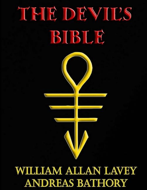 The Devil's Bible by Bathory, Andreas