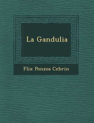 La Gandulia by Cebri�n, F�lix Ponzoa