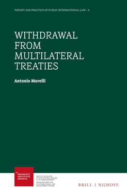 Withdrawal from Multilateral Treaties by Morelli, Antonio