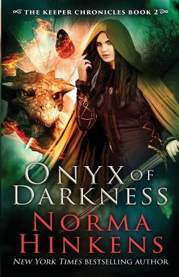 Onyx of Darkness: An Epic Dragon Fantasy by Hinkens, Norma L.