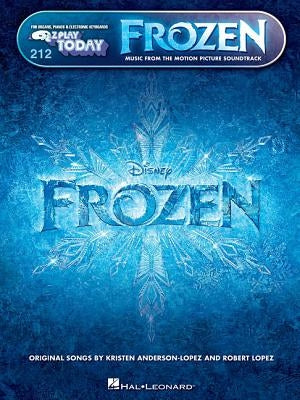 Frozen: Music from the Motion Picture Soundtrack by Lopez, Robert