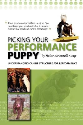 Picking your Performance Puppy by King, Helen