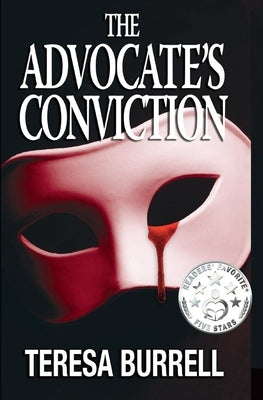 The Advocate's Conviction by Burrell, Teresa