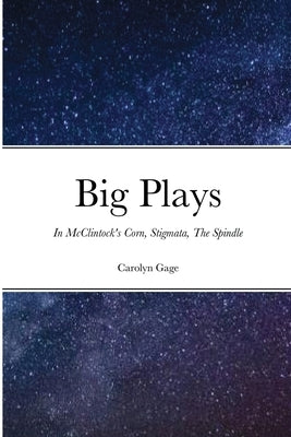 Big Plays by Gage, Carolyn