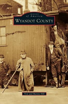 Wyandot County by Hill, Tom