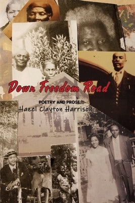 Down Freedom Road by Harrison, Hazel Clayton