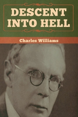 Descent into Hell by Williams, Charles