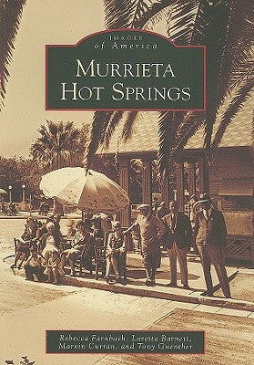 Murrieta Hot Springs by Farnbach, Rebecca