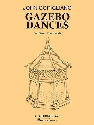 Gazebo Dances: Piano Duet by Corigliano, John
