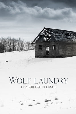 Wolf Laundry by Creech Bledsoe, Lisa