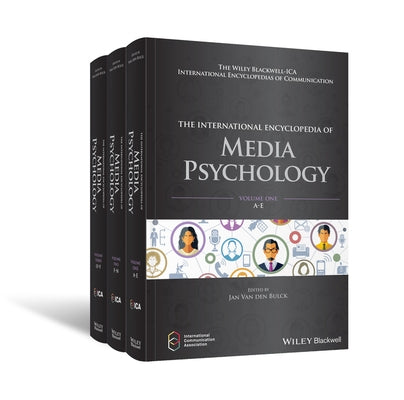 The International Encyclopedia of Media Psychology by Van Den Bulck, Jan