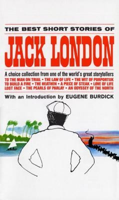 Best Short Stories of Jack London by London, Jack