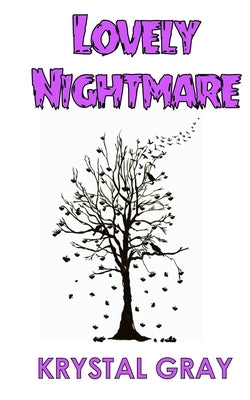 Lovely Nightmare by Gray, Krystal