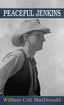 Peaceful Jenkins by MacDonald, William Colt