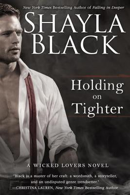 Holding on Tighter by Black, Shayla