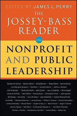 The Jossey-Bass Reader on Nonprofit and Public Leadership by Jossey-Bass Publishers