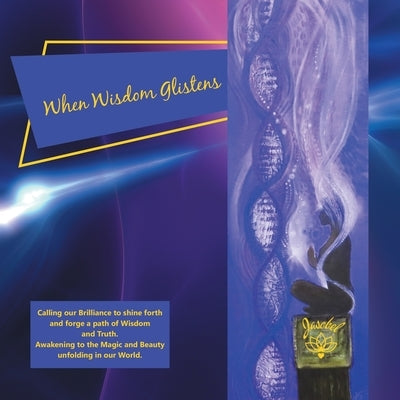 When Wisdom Glistens by Jasobel