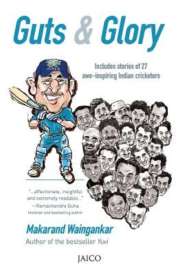Guts & Glory by Waingankar, Makarand